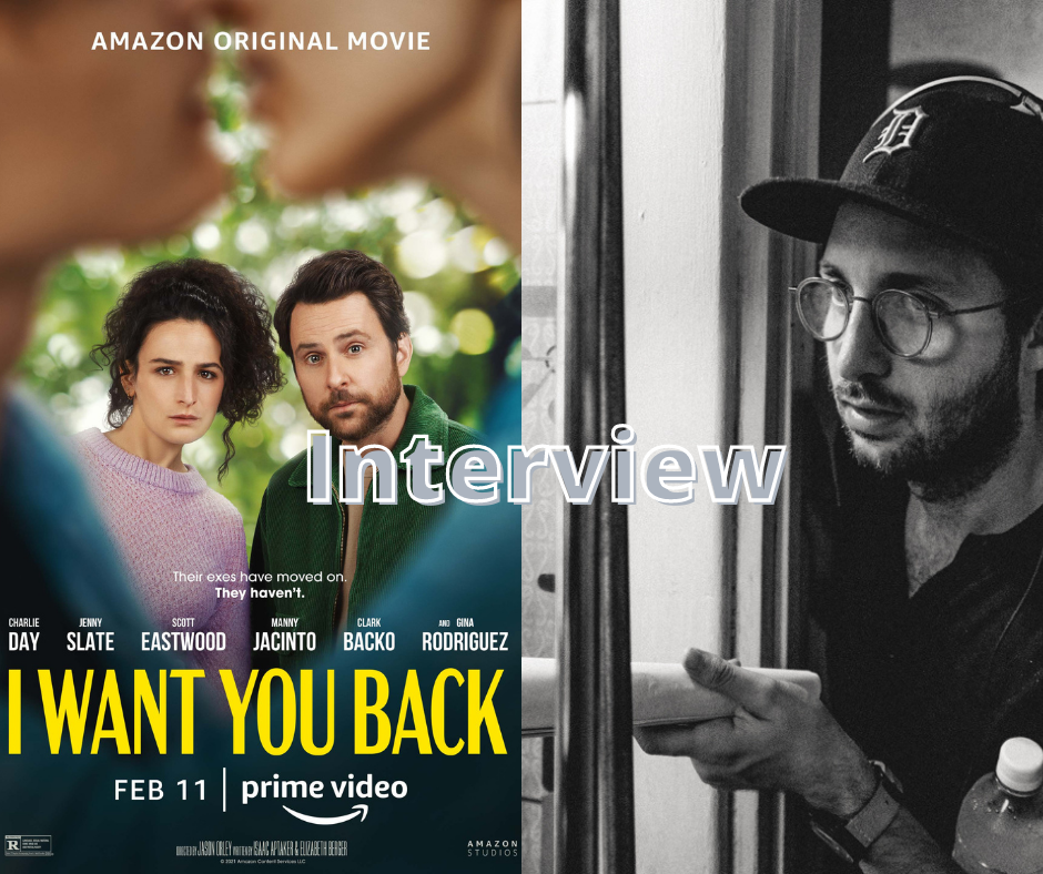 EXCLUSIVE: Director Jason Orley Talks Charlie Day, Scott Eastwood, & his  New Movie, “I Want You Back” – BeautifulBallad
